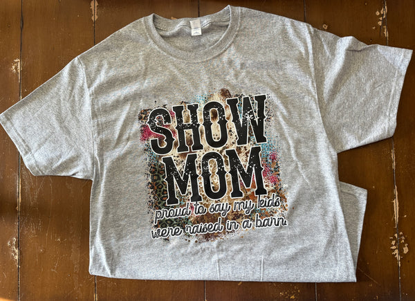 Show Mom- Ash Grey