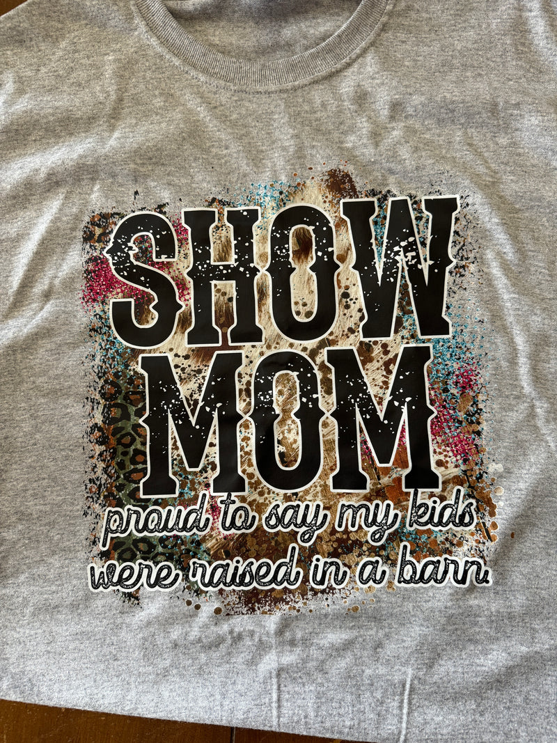 Show Mom- Ash Grey