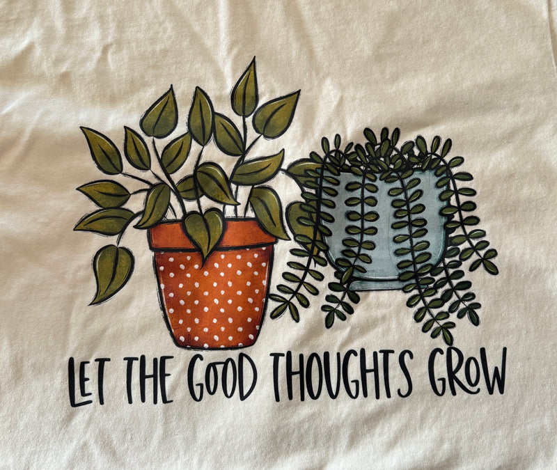 Let the good thoughts GROW- Ivory