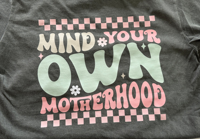 Mind your own Motherhood-Pepper