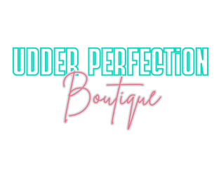 Udder Perfection Boutique