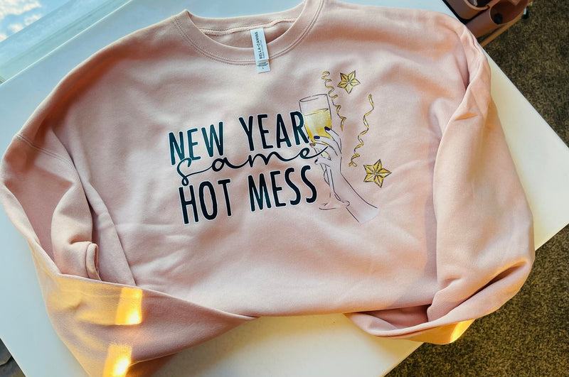 New Year Same Hot Mess - Peach